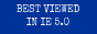 best viewed in IE 5.0